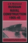 Image for Russian Naval Construction, 1905-45
