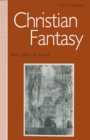 Image for Christian Fantasy: From 1200 to the Present