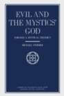 Image for Evil and the mystics&#39; God.