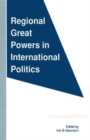 Image for Regional Great Powers in International Politics