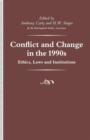 Image for Conflict and Change in the 1990s