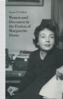 Image for Women and Discourse in the Fiction of Marguerite Duras