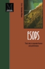 Image for Esops: Their Role in Corporate Finance and Performance