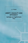 Image for Liberty, equality and efficiency: apologia pro agathotopia mea