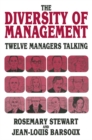 Image for The diversity of management: twelve managers talking