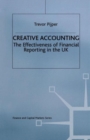 Image for Creative Accounting : The effectiveness of financial reporting in the UK