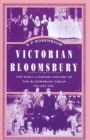 Image for Victorian Bloomsbury: Volume 1: The Early Literary History of the Bloomsbury Group