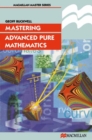 Image for Mastering Advanced Pure Mathematics