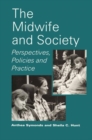 Image for Midwife and Society: Perspectives, Policies and Practice