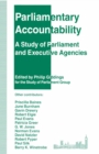 Image for Parliamentary accountability: a study of Parliament and executive agencies
