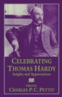 Image for Celebrating Thomas Hardy: insights and appreciations