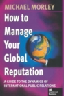 Image for How to Manage Your Global Reputation