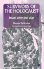 Image for Survivors of the Holocaust: Israel after the War