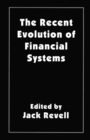 Image for Recent Evolution of Financial Systems