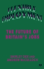 Image for Flexible employment: the future of Britain&#39;s jobs