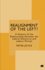 Image for Realignment of the Left?: A History of the Relationship between the Liberal Democrat and Labour Parties