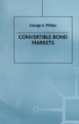Image for Convertible bond markets.