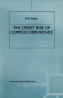 Image for Credit Risk of Complex Derivatives