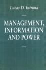 Image for Management, Information and Power: A narrative of the involved manager