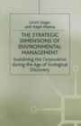 Image for The Strategic Dimensions of Environmental Management : Sustaining the Corporation during the Age of Ecological Discovery