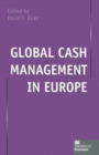 Image for Global Cash Management in Europe