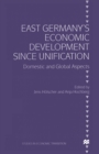 Image for East Germany&#39;s economic development since unification: domestic and global aspects