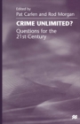 Image for Crime unlimited?: questions for the 21st century