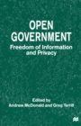 Image for Open Government: Freedom of Information and Privacy