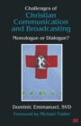 Image for Challenges of Christian Communication and Broadcasting: Monologue or Dialogue?