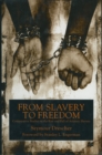 Image for From Slavery to Freedom: Comparative Studies in the Rise and Fall of Atlantic Slavery