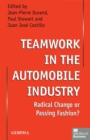 Image for Teamwork in the Automobile Industry: Radical Change or Passing Fashion?