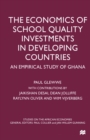 Image for The Economics of School Quality Investments in Developing Countries: An Empirical Study of Ghana