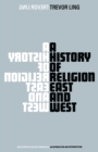 Image for History of Religion East and West: An Introduction and Interpretation