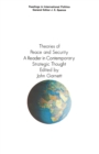 Image for Theories of Peace and Security: A Reader in Contemporary Strategic Thought