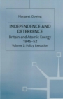 Image for Independence and Deterrence: Volume 2: Policy Execution