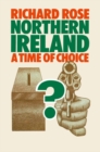 Image for Northern Ireland: A Time of Choice
