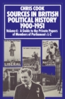 Image for Sources in British political history, 1900-1951