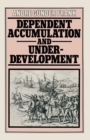 Image for Dependent Accumulation and Underdevelopment