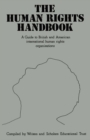 Image for The Human Rights Handbook: A Guide to British and American International Human Rights Organisations