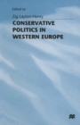 Image for Conservative Politics in Western Europe