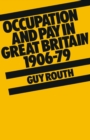 Image for Occupation and pay in Great Britain 1906-79