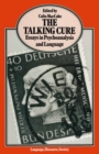 Image for The Talking cure: essays in psychoanalysis and language