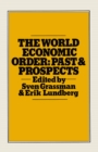 Image for World Economic Order: Past and Prospects