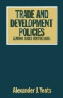 Image for Trade and development policies: leading issues for the 1980s
