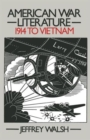 Image for American War Literature 1914 to Vietnam