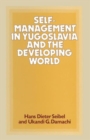 Image for Self-Management in Yugoslavia and the Developing World