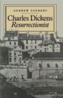 Image for Charles Dickens Resurrectionist