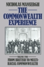 Image for Commonwealth Experience: Volume Two: From British to Multiracial Commonwealth