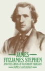 Image for James Fitzjames Stephen and the Crisis of Victorian Thought
