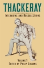 Image for Thackeray : Volume 1: Interviews and Recollections